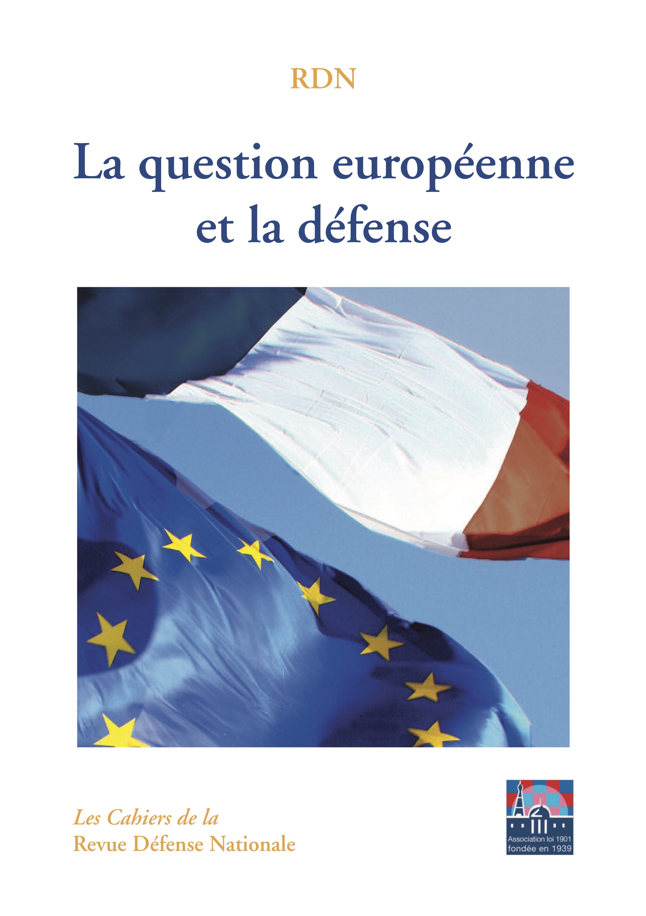 La question européenne et la défense